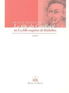 Couverture du livre « Tete du cardinal (la) » de Descours aux éditions Michel De Maule