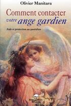 Couverture du livre « Comment contacter votre ange gardien » de Martina Olivier aux éditions Dauphin Blanc