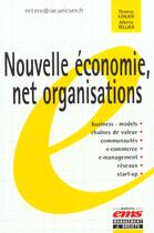 Couverture du livre « Nouvelle economie, net organisations » de Loilier/Tellier aux éditions Management Et Societe