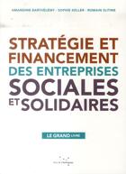 Couverture du livre « Stratégie et financement des entreprises sociales et solidaires » de  aux éditions Rue De L'echiquier