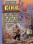 Couverture du livre « Cool parano ; un testament graffiti » de Benoit Carbonnel aux éditions Meme Pas Mal