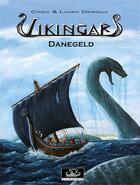 Couverture du livre « Vikingar T.1 ; Danegeld » de Laura Derieux et Cindy Derieux aux éditions Gungnir
