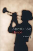 Couverture du livre « Hanoï » de Adriana Lisboa aux éditions Metailie
