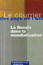 Couverture du livre « La Russie dans la mondialisation » de La Documentation Fra aux éditions Documentation Francaise