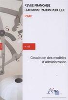 Couverture du livre « Circulation des modèles d'administration publique RFAP » de Ena aux éditions Ecole Nationale D'administration