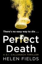 Couverture du livre « Perfect death » de Helen Fields aux éditions Harper Collins Uk