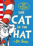 Couverture du livre « The cat in the hat 60th birthday edition » de Dr Seuss aux éditions Harper Collins Uk