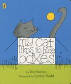 Couverture du livre « My cat likes to hide in boxes » de Eve Sutton aux éditions Children Pbs