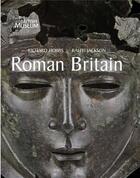 Couverture du livre « Roman britain » de R Jackson et Richard Hobbs aux éditions British Museum