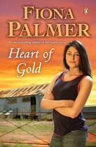 Couverture du livre « Heart of Gold » de Palmer Fiona aux éditions Penguin Books Ltd Digital