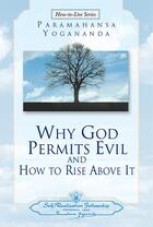 Couverture du livre « Why God permits evil » de Paramahansa Yogananda aux éditions Srf