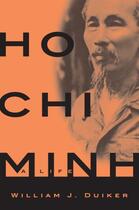 Couverture du livre « Ho Chi Minh » de Duiker William J aux éditions Hyperion