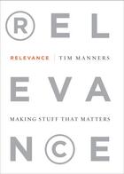 Couverture du livre « Relevance » de Manners Tim aux éditions Penguin Group Us