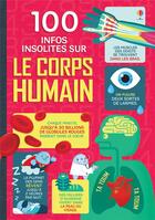 Couverture du livre « 100 infos insolites sur le corps humain » de  aux éditions Usborne