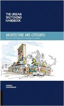 Couverture du livre « Urban sketching handbook: architect » de Gabriel Campanario aux éditions Quarry