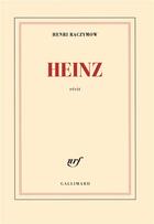 Couverture du livre « Heinz » de Henri Raczymow aux éditions Gallimard