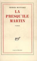 Couverture du livre « La presqu'ile martin » de Montforez Georges aux éditions Gallimard