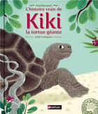 Couverture du livre « L'histoire vraie de Kiki la tortue géante » de Fred Bernard et Julie Faulques aux éditions Nathan