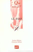 Couverture du livre « Jazz (5eme edition) (le) » de Bellest/Malson Chris aux éditions Que Sais-je ?