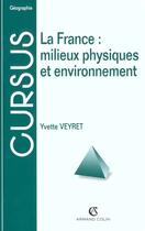 Couverture du livre « Geographie Physique De La France » de Yvette Veyret aux éditions Armand Colin