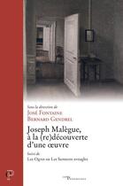 Couverture du livre « Joseph Malègue, à la (re)découverte d'une oeuvre » de Bernard Gendrel et Jose Fontaine aux éditions Cerf