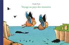 Couverture du livre « Voyage au pays des monstres » de Claude Ponti aux éditions Ecole Des Loisirs