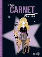 Couverture du livre « Mon carnet secret » de Candybird aux éditions Fleurus