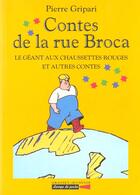 Couverture du livre « Le geant aux chaussettes rouges et autres contes - n 2 - contes de la rue broca » de Pierre Gripari aux éditions Grasset Jeunesse