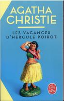 Couverture du livre « Les vacances d'Hercule Poirot » de Agatha Christie aux éditions Le Livre De Poche