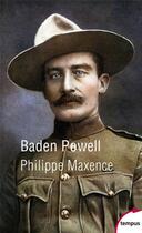 Couverture du livre « Baden-Powell » de Philippe Maxence aux éditions Tempus/perrin