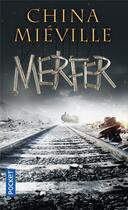 Couverture du livre « Merfer » de China Miéville aux éditions Pocket