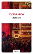 Couverture du livre « Hernani » de Victor Hugo aux éditions Pocket