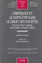 Couverture du livre « L'imperatif et le suppletif dans le droit des societes - vol374 - etude de droit compare : angleterr » de Convert L. aux éditions Lgdj