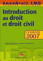Couverture du livre « Introduction au droit et droit civil ; examens 2007 » de Druffin-Bricca/Henry aux éditions Gualino