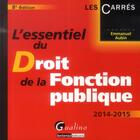 Couverture du livre « L'essentiel du droit de la fonction publique (8e édition) » de Emmanuel Aubin aux éditions Gualino