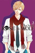 Couverture du livre « Rose & wolf Tome 3 » de Jun Yuzuki aux éditions Soleil