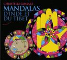 Couverture du livre « Mandalas d'Inde et du Tibet » de Christelle Gossart aux éditions Almora