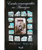 Couverture du livre « Escales remarquables en auvergne » de Boucry/Lassere aux éditions Revoir