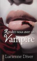 Couverture du livre « Rendez-vous avec un vampire » de Lucienne Diver aux éditions City