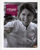 Couverture du livre « La cuisine de Stéphanie Le Quellec » de  aux éditions M6 Editions