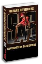 Couverture du livre « SAS Tome 156 : La connexion saoudienne » de Gerard De Villiers aux éditions Sas