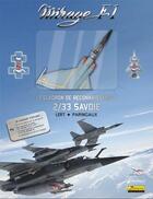 Couverture du livre « Mirage F-1 t.2 ; escadron de reconnaissance 2/33 Savoir ; coffret » de Frederic Lert et Alexandre Paringaux aux éditions Zephyr