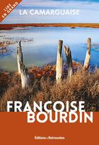 Couverture du livre « La Camarguaise » de Francoise Bourdin aux éditions Les Editions Retrouvees