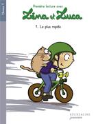 Couverture du livre « Léna et Luca niveau 1 le plus rapide » de Odile Dubois Du Nilac aux éditions Recrealire