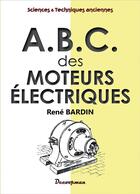 Couverture du livre « Abc des moteurs electriques » de Bardin Rene aux éditions Decoopman