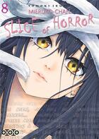 Couverture du livre « Mieruko-Chan ; slice of horror Tome 8 » de Tomoki Izumi aux éditions Ototo