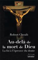 Couverture du livre « Au-delà de la mort de Dieu » de Robert Cheaib aux éditions Salvator