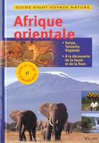 Couverture du livre « Guide Vigot Afrique De L'Est » de Waterkamp et Viesniev aux éditions Vigot