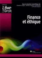 Couverture du livre « Finance et ethique » de Cutajar/Storck aux éditions Lamy