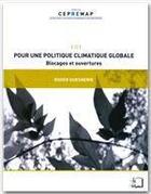 Couverture du livre « Pour une politique climatique globale ; blocages et ouvertures » de Roger Guesnerie aux éditions Editions Rue D'ulm